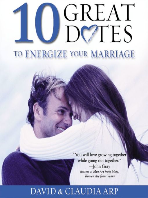 Title details for 10 Great Dates to Energize Your Marriage by David and Claudia Arp - Available